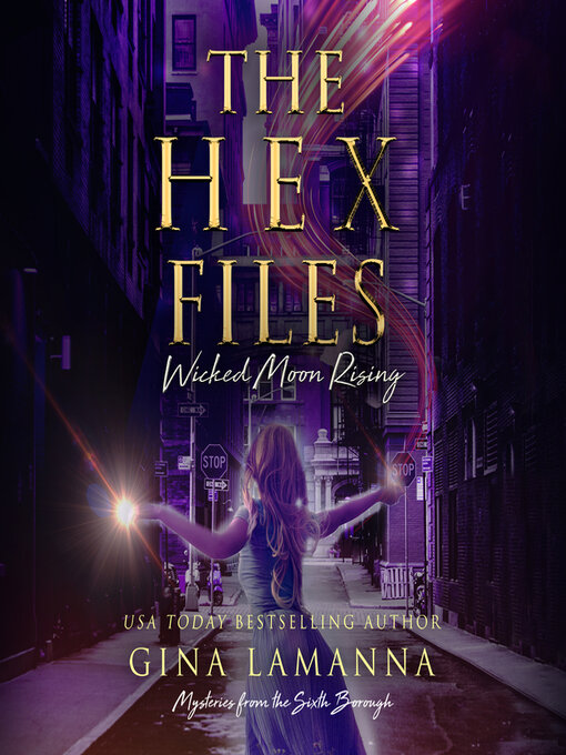Title details for The Hex Files by Gina LaManna - Available